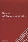 Pensieri sull'educazione artistica libro