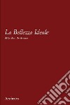 La bellezza ideale libro