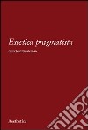Estetica pragmatista libro