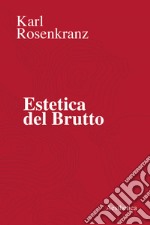 Estetica del brutto libro