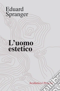 L'uomo estetico