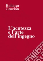 L'acutezza e l'arte dell'ingegno libro