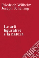 Le arti figurative e la natura