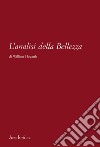 L'analisi della bellezza. Nuova ediz. libro