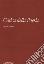 Critica della poesia. Nuova ediz. libro