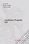 Aesthetica preprint. Vol. 118 libro