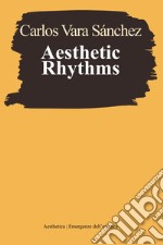 Aesthetic rhythms