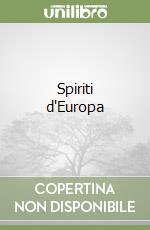 Spiriti d'Europa libro