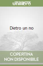 Dietro un no