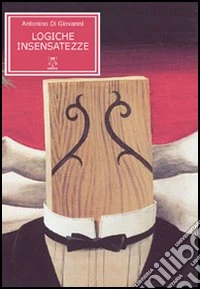Logiche insensatezze libro