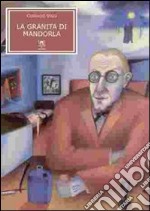 La granita di mandorla libro