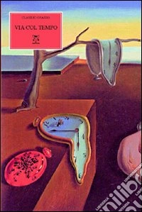 Via col tempo libro