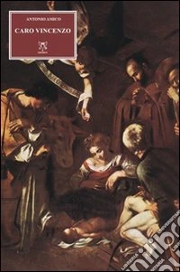 Caro Vincenzo libro