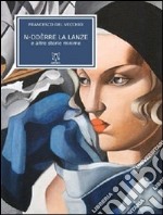 N-ddèrre la lanze e altre storie minime libro