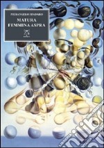 Matura femmina aspra libro