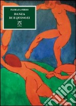 Danza di equinozi libro