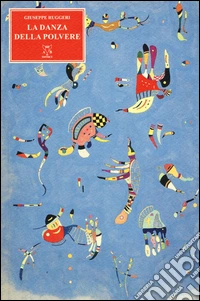 La danza della polvere
