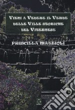 Vieni a vedere il verde delle ville storiche del viterbese