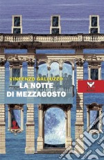 La notte di mezzagosto libro