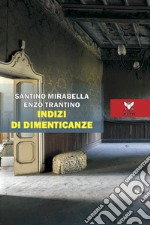 Indizi di dimenticanze libro