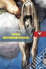 Opus metamorphicum libro