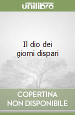 Il dio dei giorni dispari libro