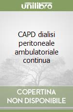 CAPD dialisi peritoneale ambulatoriale continua