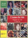 L'uomo che ride. Saggio sul riso e dintorni libro