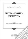 Psicodiagnostica proiettiva libro