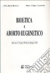 Bioetica e aborto eugenetico. Articolo n. 6 Legge 194 del 22 maggio 1978 libro