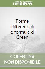 Forme differenziali e formule di Green libro