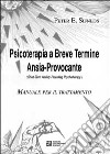 Psicoterapia a breve termine ansia-provocante libro di Sifneos Peter E.