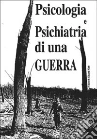 Psicologia e psichiatria di una guerra (serbo-croata) libro