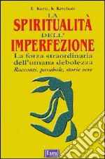 Spiritualità dell'imperfezione libro