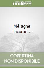 Mê agne Jacume... libro