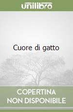 Cuore di gatto libro
