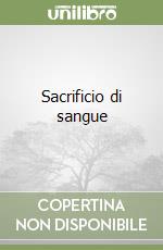 Sacrificio di sangue libro