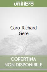 Caro Richard Gere libro