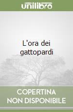 L'ora dei gattopardi