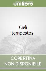 Cieli tempestosi libro