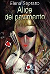 Alice del pavimento libro