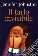 Il tarlo invisibile libro