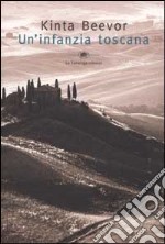 Un'infanzia toscana