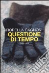 Questione di tempo libro