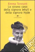 Lo strano caso della signora Jekyll e della signora Hyde libro