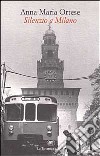 Silenzio a Milano libro