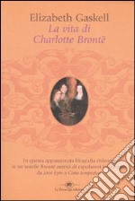 La vita di Charlotte Brontë