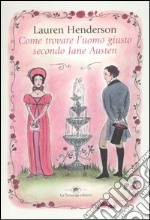 Come trovare l'uomo giusto secondo Jane Austen