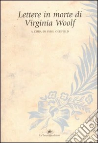 Lettere in morte di Virginia Woolf