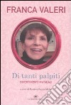 Di tanti palpiti. Divertimenti musicali libro